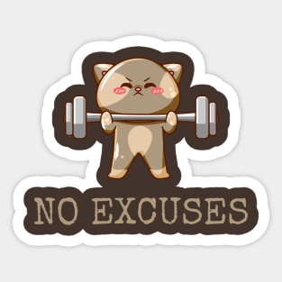 No Excuses Sticker